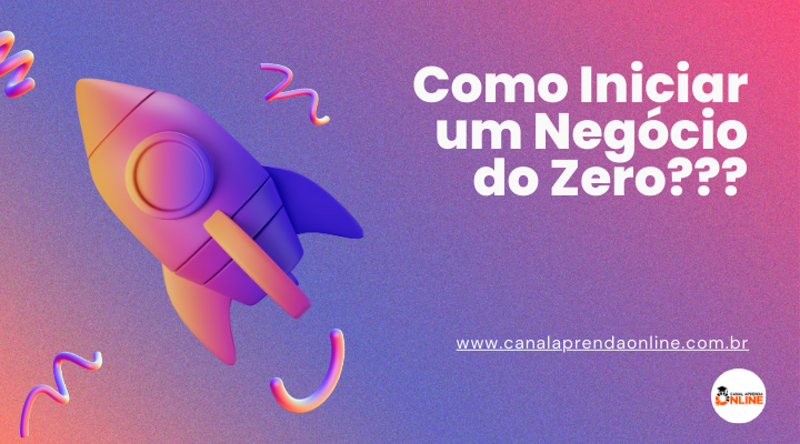 Como Começar Seu Próprio Negócio Online